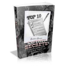 Safelist Secrets - Using Safelists To Build Your List Correctly